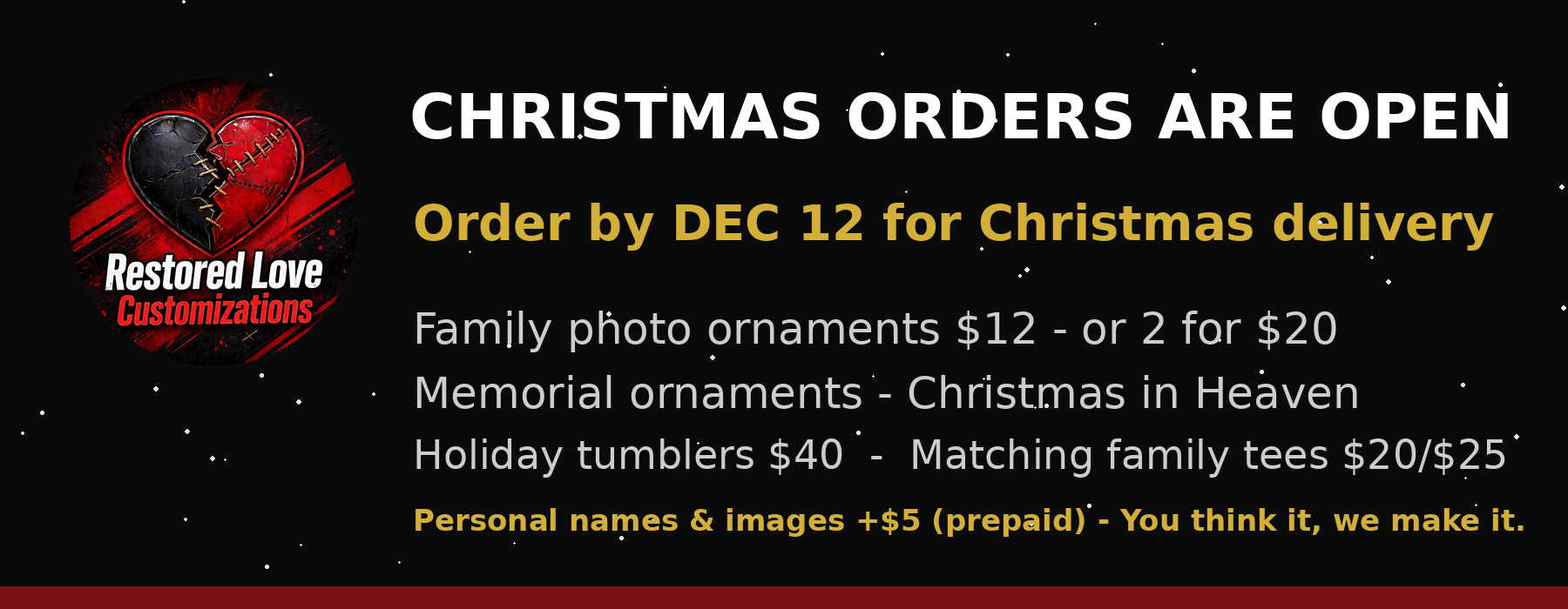 Christmas orders open — order by December 12 for Christmas delivery